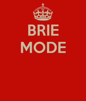 Brie Mode