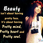 Beauty isn't about having pretty face