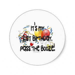 21st Birthday Sayings Gifts - T-Shirts, Posters, & other Gift Ideas
