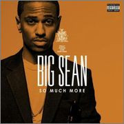 Big Sean - So Much More Lyrics