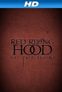 Red Riding Hood: The Tale Begins (2011) Poster