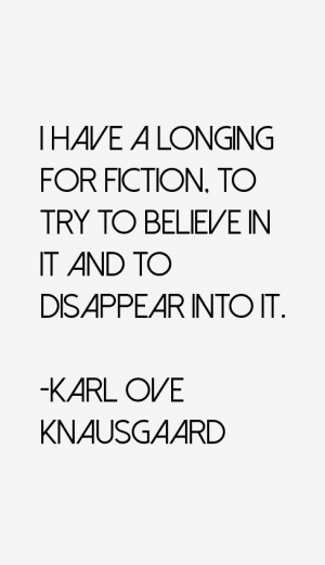 View All Karl Ove Knausgaard Quotes