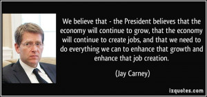 More Jay Carney Quotes