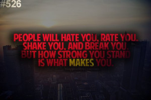Motivational Quote: People Will Hate Your Rate Your Shake You And ...