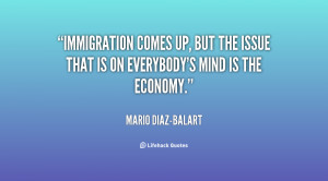 quote-Mario-Diaz-Balart-immigration-comes-up-but-the-issue-that-126022 ...