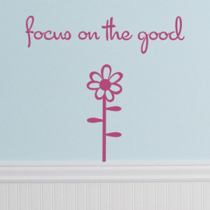 focus on the good quote with flower VINYL by saltyseatreasures, $16.00