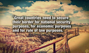 Great Countries Need Secure Their Border For National Security