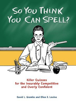 ... ?: Killer Quizzes for the Incurably Competitive and Overly Confident
