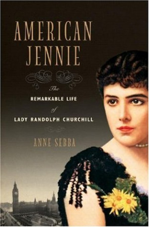 Start by marking “American Jennie: The Remarkable Life of Lady ...