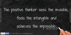 ... feels the intangible, and achieves the impossible. -Winston Churchill