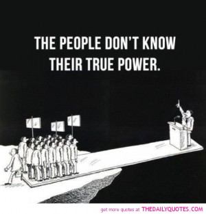 the-people-dont-know-power-there-true-quote-picture-sayings-quotes ...