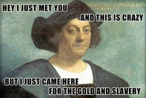 Funny Columbus Day Quotes,Jokes,eCards,Pictures