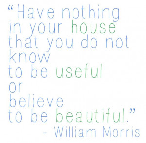 William Morris quote about home