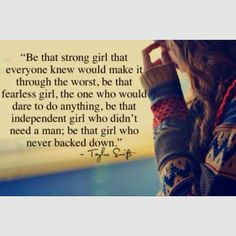... taylor swift fan but i always have to pin the girl power quotes More