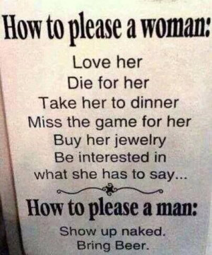 Pleasing a Women vs Pleasing a Man...
