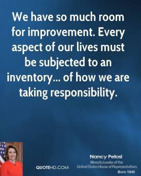 nancy-pelosi-politician-quote-we-have-so-much-room-for-improvement.jpg