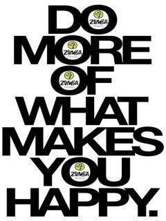 Zumba definitely makes me happy! Balance Activ can also make you feel ...