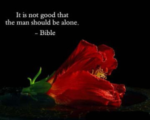 It Is Not Good That Man Should Be Alone