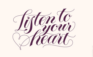 Listen To Your Heart