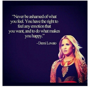 Demi lovato, quotes, sayings, inspiration, happy