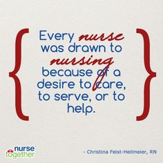 Why did you choose nursing? More