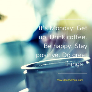 Have a great Monday everyone! #tgim #motivationalmonday
