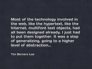 Tim Berners-Lee quote
