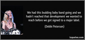 More Debbi Peterson Quotes