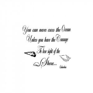 YOU CAN NEVER CROSS THE OCEAN WALL QUOTE, WALL WORDS, DECALS
