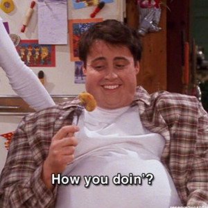 Joey Friends Tv show QuotesDoin, Friends Tv, Friendstv, Friends Joey ...