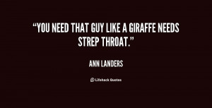 quote-Ann-Landers-you-need-that-guy-like-a-giraffe-133439_1.png