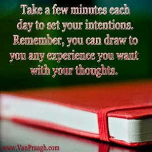 Set your intentions each day