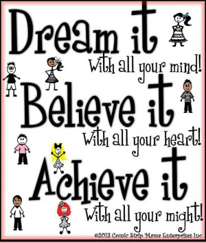 ... Believe Achievement, 2014 Dreams, Inspiration Quotes, Dreams Boards