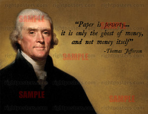 paper is poverty it is only the ghost of money and not money itself