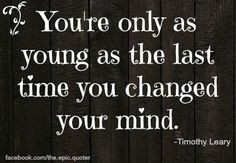 timothy leary quote more true quotes timothy leary quotes quotes words ...