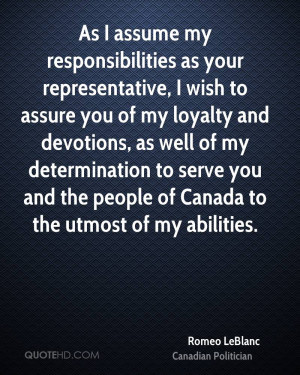 As I assume my responsibilities as your representative, I wish to ...
