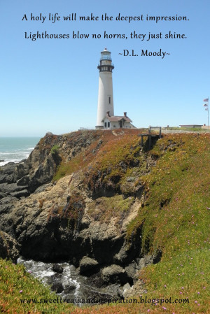 Lighthouse Pictures With Quotes About the lighthouse: