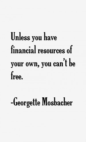 Georgette Mosbacher Quotes amp Sayings