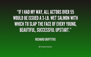 ... lb. wet salmon with w... - Richard Griffiths at Lifehack Quotes