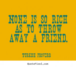 Quotes About Friendship The