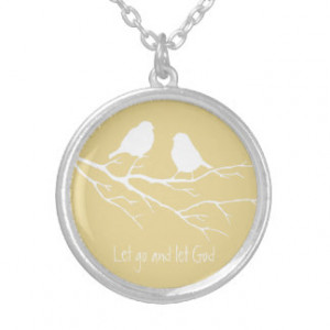 Custard Birds Inspire Quote Let Go Let God Pendant