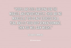 ... pieces and start to exercise more and really be careful with the food