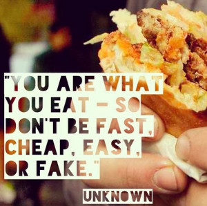 You are what you eat - so don´t be fast, cheap, easy or fake (Summary ...