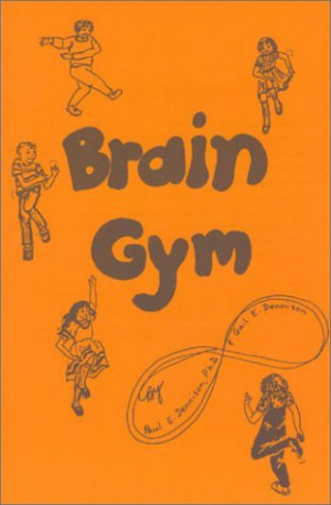Start by marking “Brain Gym: Simple Activities for Whole Brain ...