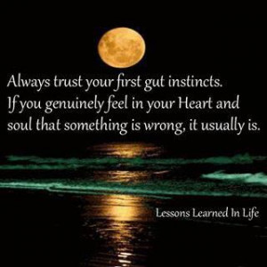 Listen to Your Heart & Trust that 1st Gut Instinct... It's Always ...