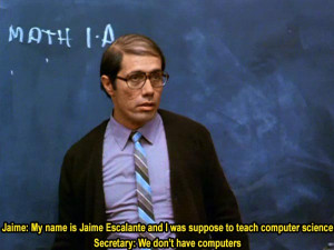 10. Today, they have an auditorium named after Jaime Escalante. 9. # ...