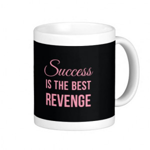 Success Revenge Inspirational Quote Black Pink Coffee Mug