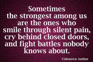 Sometimes-the-strongest-among-us-are-the-ones-who-smile-through-silent ...