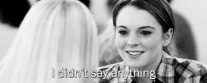 funny, gif, lindsay lohan, mean girls, means girls, movie, quote ...