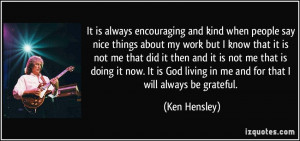 More Ken Hensley Quotes
